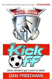 Book Cover for The Kick Off by Dan Freedman