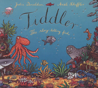 Book Cover for Tiddler by Julia Donaldson, Axel Scheffler