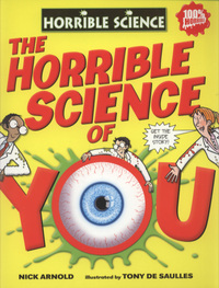 Book Cover for The Horrible Science of You by Nick Arnold, Tony De Saulles