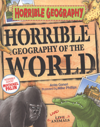Book Cover for Horrible Geography of the World by Anita Ganeri, Mike Phillips