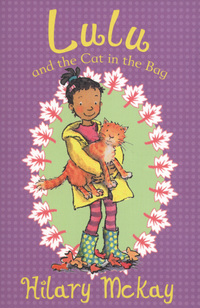 Book Cover for Lulu and the Cat in the Bag by Hilary McKay, Priscilla Lamont