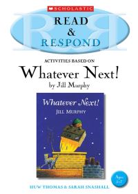 Book Cover for Activities Based on Whatever Next! By Jill Murphy by Huw Thomas, Sarah Snashall