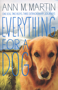 Book Cover for Everything for a Dog by Ann M Martin