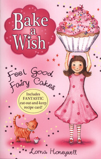 Book Cover for Feel Good Fairy Cakes by Lorna Honeywell, Samantha Chaffey