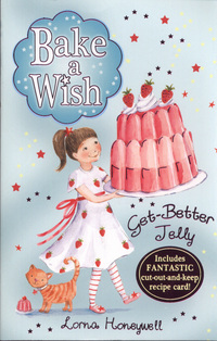 Book Cover for Get-Better Jelly by Lorna Honeywell, Samantha Chaffey