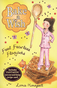 Book Cover for Feel Fearless Flapjacks by Lorna Honeywell, Samantha Chaffey