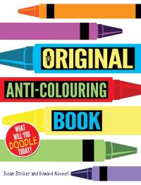 Book Cover for The Original Anti-Colouring Book by Susan Striker, Edward Kimmel