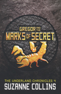 Book Cover for Gregor and the Marks of Secret by Suzanne Collins