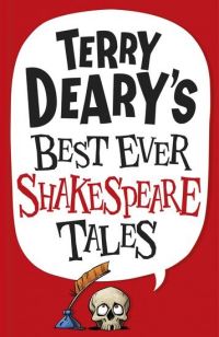 Book Cover for Terry Deary's Best Ever Shakespeare Tales by Terry Deary