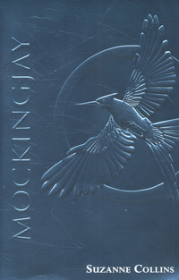 Book Cover for Mockingjay by Suzanne Collins
