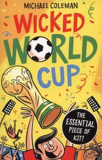 Book Cover for Wicked World Cup by Michael Coleman