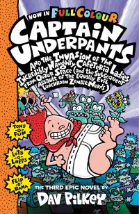Book Cover for Captain Underpants and the Invasion of the Incredibly Naughty Cafeteria Ladies from Outer Space (And the Subsequent Assault of the Equally Evil Lunchroom Zombie Nerds) by Dav Pilkey