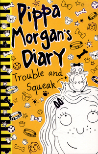 Book Cover for Trouble and Squeak by Annie Kelsey