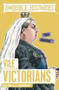 Book Cover for Vile Victorians by Terry Deary