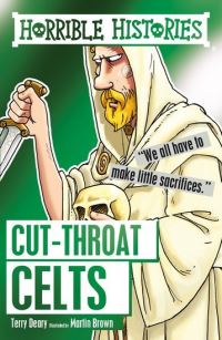 Book Cover for Cut-Throat Celts by Terry Deary