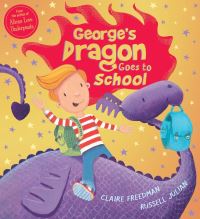 Book Cover for George's Dragon Goes to School by Claire Freedman