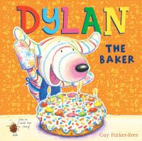 Book Cover for Dylan the Baker by Guy ParkerRees