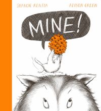 Book Cover for Mine! by Alison Green