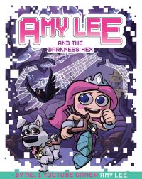 Book Cover for Amy Lee and the Darkness Hex by Amy Lee