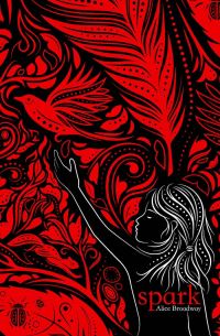 Book Cover for Spark by Alice Broadway