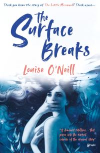 Book Cover for The Surface Breaks by Louise ONeill, H C Andersen