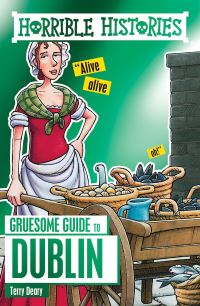 Book Cover for Gruesome Guide to Dublin by Terry Deary