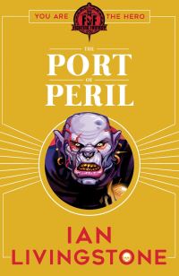 Book Cover for The Port of Peril by Ian Livingstone