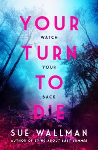 Book Cover for Your Turn to Die by Sue Wallman