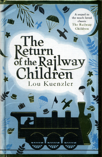 Book Cover for The Return of the Railway Children by Lou Kuenzler