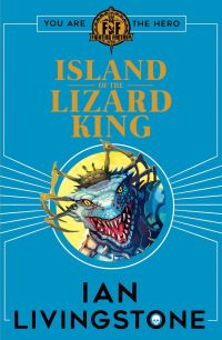 Book Cover for Island of the Lizard King by Ian Livingstone