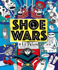 Book Cover for Shoe Wars by Liz Pichon