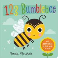 Book Cover for 1,2,3 Bumblebee by Natalie Marshall