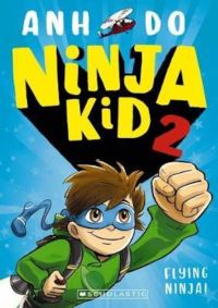 Book Cover for Flying Ninja! by Anh Do