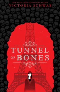 Book Cover for Tunnel of Bones by Victoria Schwab