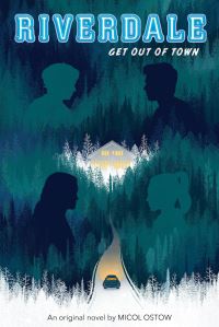 Book Cover for Get Out of Town by Micol Ostow