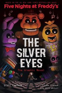 Book Cover for The Silver Eyes by Claudia Schröder, Laurie Smith, Scott Cawthon