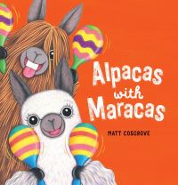 Book Cover for Alpacas With Maracas by Matt Cosgrove