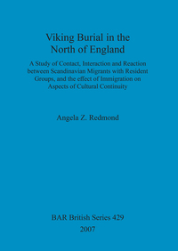 Book Cover for Viking Burial in the North of England by Angela Z Redmond, British Archaeological Reports