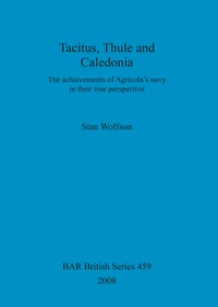 Book Cover for Tacitus, Thule and Caledonia by Stan Wolfson
