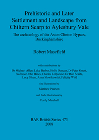 Book Cover for Prehistoric and Later Settlement and Landscape from Chiltern Scarp to Aylesbury Vale by Robert Masefield