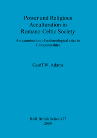 Book Cover for Power and Religious Acculturation in Romano-Celtic Society by Geoff W Adams