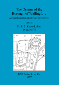 Book Cover for The Origins of the Borough of Wallingford by K S B KeatsRohan, David Roffe
