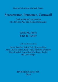 Book Cover for Scarcewater, Pennance, Cornwall by Andy M Jones, Sean R Taylor, Cornwall England  County Historic Environment Service