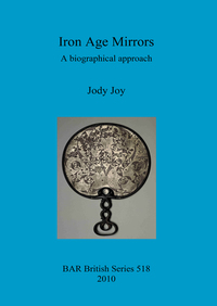 Book Cover for Iron Age Mirrors by Jody Joy