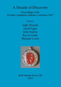 Book Cover for A Decade of Discovery by Portable Antiquities Scheme Great Britain, Sally Worrell