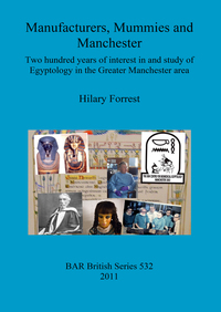 Book Cover for Manufacturers Mummies and Manchester by Hilary Forrest
