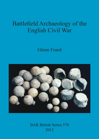 Book Cover for Battlefield Archaeology of the English Civil War by Glenn Foard