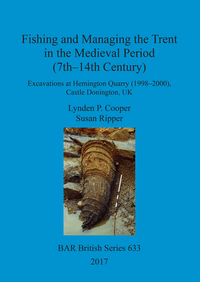 Book Cover for Fishing and Managing the Trent in the Medieval Period (7Th-14Th Century) by Lynden P Cooper, Susan Ripper