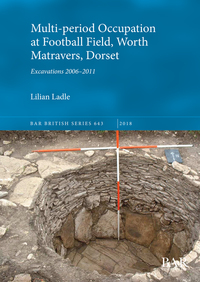 Book Cover for Multi-Period Occupation at Football Field, Worth Matravers, Dorset by Lilian Ladle