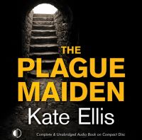 Book Cover for The Plague Maiden by Kate Ellis